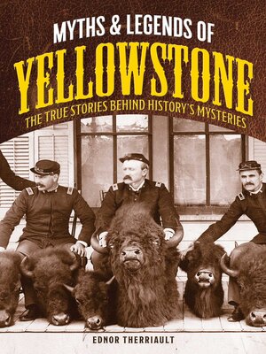 cover image of Myths and Legends of Yellowstone